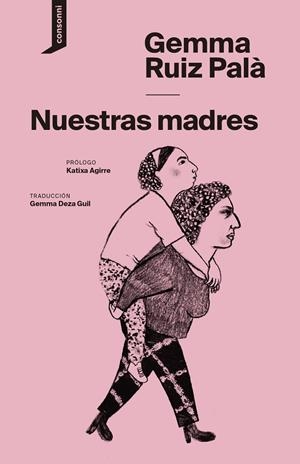 NUESTRAS MADRES (CAST) | 9788419490193 | RUIZ PALÀ, GEMMA