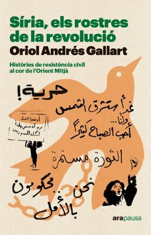 SÍRIA, ELS ROSTRES DE LA REVOLUCIÓ | 9788411730402 | ANDRÉS GALLART, ORIOL
