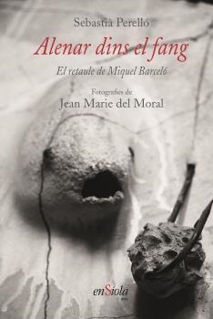 ALENAR DINS EL FANG | 9788412737707 | PERELLÓ, SEBASTIÀ