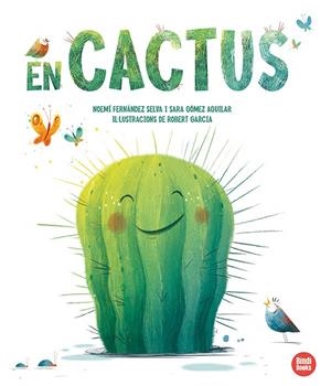 CACTUS, EN (CAT) | 9788418288708 | GÓMEZ AGUILAR, SARA/FERNÁNDEZ SELVA, NOEMÍ