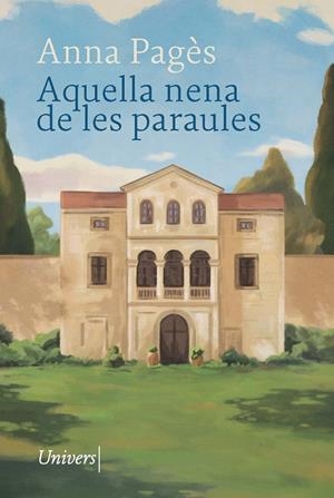 AQUELLA NENA DE LES PARAULES | 9788418887970 | PAGÈS, ANNA