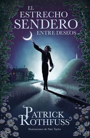 ESTRECHO SENDERO ENTRE DESEOS, EL (CAST) | 9788401032974 | ROTHFUSS, PATRICK