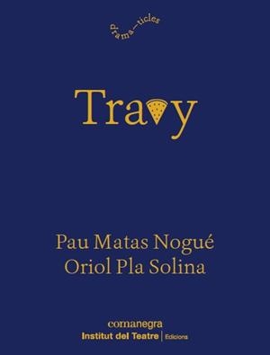 TRAVY | 9788419590916 | PLA SOLINA, ORIOL / MATAS NOGUÉ, PAU