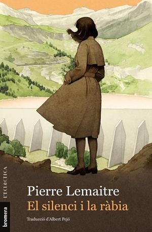 SILENCI I LA RÀBIA, EL | 9788413585420 | LEMAITRE, PIERRE