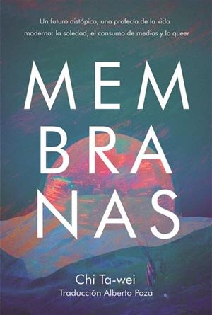 MEMBRANAS | 9788419728395 | TA-WEI , CHI