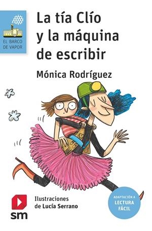 TÍA CLÍO Y LA MAQUINA DE ESCRIBIR, LA (CAST) | 9788413929460 | RODRÍGUEZ, MÓNICA