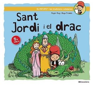 SANT JORDI I EL DRAC | 9788413563534 | ROIG, ROGER / PRADES, HUGO