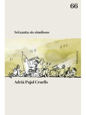 SEIXANTA-SIS SINOFOSOS | 9788412808919 | PUJOL CRUELLS, ADRIÀ