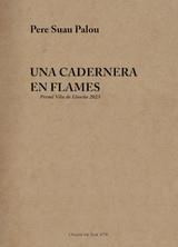 CADERNERA EN FLAMES, UNA | 9788412689235 | SUAU PALOU, PERE