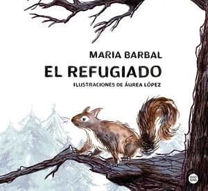 REFUGIADO, EL | 9788408283966 | BARBAL, MARIA