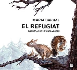 REFUGIAT, EL  | 9788413897615 | BARBAL, MARIA