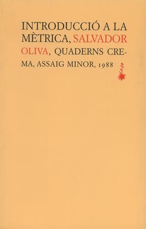 INTRODUCCIO A LA METRICA | 9788477270225 | OLIVA, SALVADOR