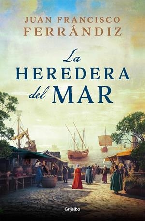 HEREDERA DEL MAR, LA (CAST) | 9788425366871 | FERRÁNDIZ, JUAN FRANCISCO