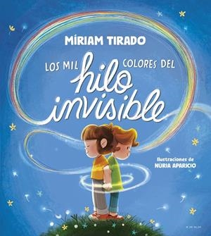 MIL COLORES DEL HILO INVISIBLE, LOS (CAST) | 9788419910035 | TIRADO, MÍRIAM