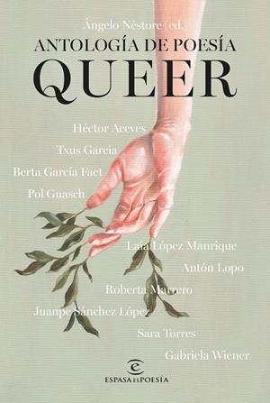 ANTOLOGÍA DE POESÍA QUEER | 9788467072532 | AAVV / NÉSTORE, ÁNGELO (ED.)
