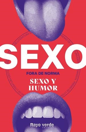 SEXO FORA DE NORMA. SEXO Y HUMOR | 9788419206329 | AAVV