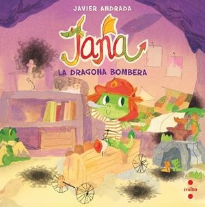 JANA, LA DRAGONA BOMBERA | 9788466156899 | ANDRADA, JAVIER