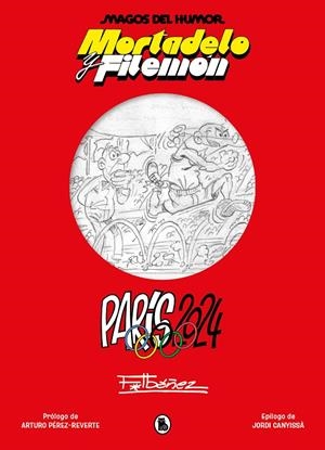 MORTADELO Y FILEMÓN. PARÍS 2024 (MAGOS DEL HUMOR 222) | 9788402429704 | IBÁÑEZ, FRANCISCO