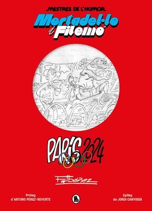 MORTADEL·LO I FILEMÓ. PARÍS 2024 (MESTRES DE L'HUMOR 62) | 9788402429872 | IBÁÑEZ, FRANCISCO