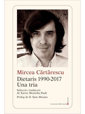 DIETARIS 1990-2017. UNA TRIA | 9788419630773 | CARTARESCU, MIRCEA