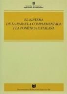 SISTEMA DE LA PARAULA COMPLEMENTADA I LA FONETICA | 9788439324201 | CARRERAS , JORDI/COMAS , JOSEP/MARIN , C./PI , J./DE ROSA , R./SALZE , E./TORRES , S.