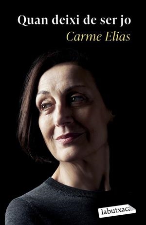 QUAN DEIXI DE SER JO (CAT) | 9788419971135 | ELIAS, CARME