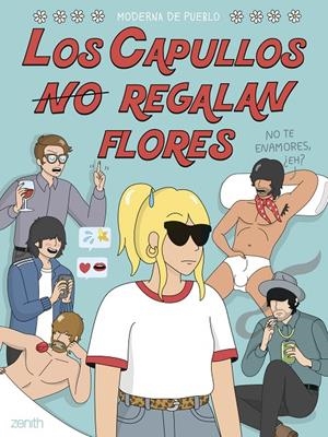 CAPULLOS NO REGALAN FLORES, LOS  | 9788408254225 | MODERNA DE PUEBLO