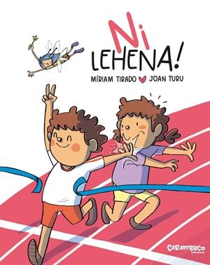 NI LEHENA! (JO PRIMER!) | 9788417766955 | TIRADO, MÍRIAM