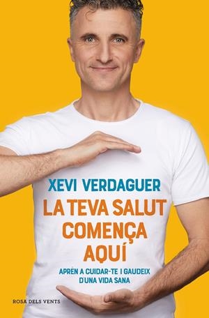 TEVA SALUT COMENÇA AQUÍ, LA (CAT) | 9788417909635 | VERDAGUER, XEVI