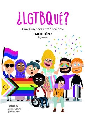 ¿LGTBQUÉ? | 9788419728432 | LÓPEZ, EMILIO