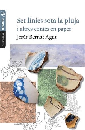 SET LÍNIES SOTA LA PLUJA I ALTRES CONTES EN PAPER | 9788419606648 | BERNAT AGUT, JESÚS