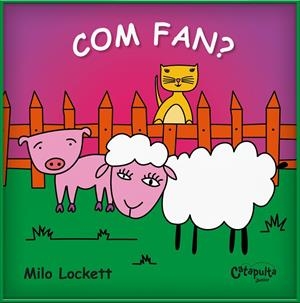 COM FAN? (CAT) | 9788412730227 | LOCKETT, MILO