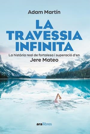TRAVESSIA INFINITA, LA | 9788411730709 | MARTÍN, ADAM 