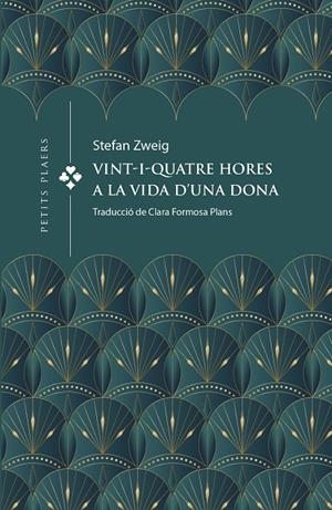 VINT-I-QUATRE HORES A LA VIDA D'UNA DONA (CAT) | 9788419474391 | ZWEIG, STEFAN