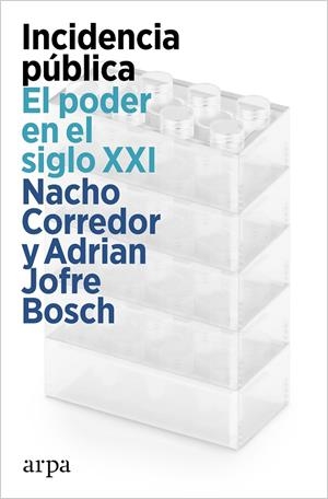 INCIDENCIA PÚBLICA | 9788419558831 | CORREDOR, NACHO / JOFRE BOSCH, ADRIAN 