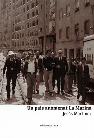 PAÍS ANOMENAT LA MARINA, UN | 9788419890573 | MARTÍNEZ, JESÚS