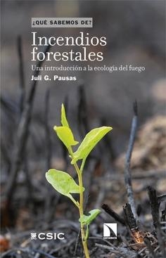 INCENDIOS FORESTALES | 9788410670662 | PAUSAS, JULI G.