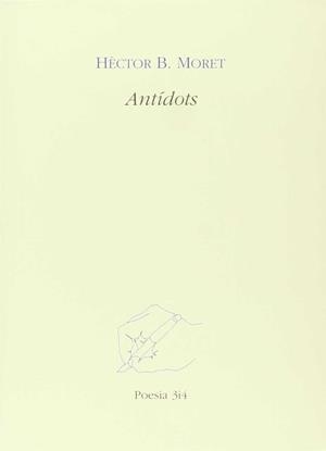 ANTIDOTS | 9788475025001 | MORET, HECTOR B.