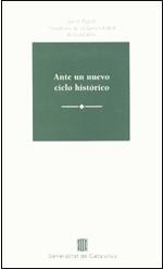 ANTE UN NUEVO CICLO HISTORICO | 9788439341901 | PUJOL I SOLEY, JORDI