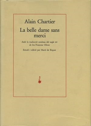 BELLE DAME SANS MERCI | 9788485704422 | CHARTIER, ALAIN