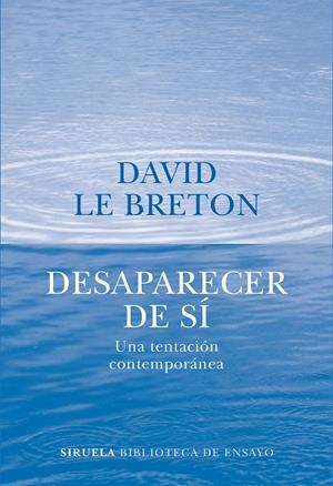 DESAPARECER DE SÍ | 9788416638970 | LE BRETON, DAVID