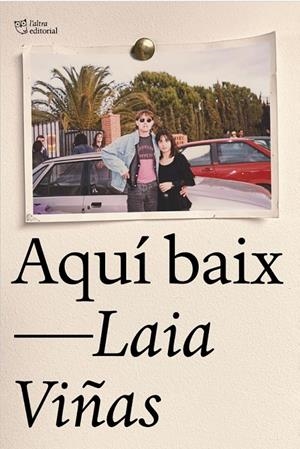 AQUÍ BAIX (CAT) | 9788412833454 | VIÑAS, LAIA