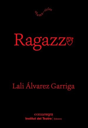 RAGAZZO | 9788410161153 | ÁLVAREZ GARRIGA, LALI