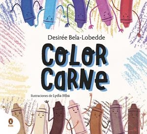 COLOR CARNE (CAST) | 9788418817014 | BELA-LOBEDDE, DESIRÉE / MBA, LYDIA