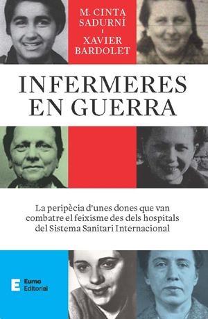 INFERMERES EN GUERRA | 9788497668484 | SADURNÍ, M. CINTA / BARDOLET, XAVIER