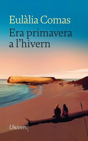 ERA PRIMAVERA A L'HIVERN | 9788419721181 | COMAS, EULÀLIA