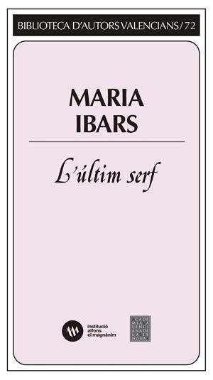 ÚLTIM SERF, L'. A L’OMBRA DEL MONTGÓ | 9788411560375 | IBARS, MARIA