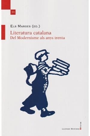 LITERATURA CATALANA. DEL MODERNISME ALS ANYS TRENTA | 9788410377073 | ELS MARGES (ED.)