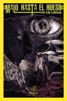 MALO HASTA EL HUESO | 9788412823615 | LEDESMA, IVÁN