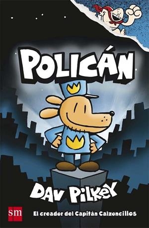 POLICÁN 1 | 9788467594454 | PILKEY, DAV